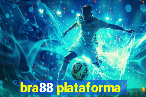 bra88 plataforma